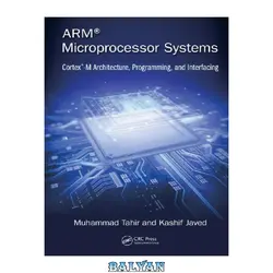 دانلود کتاب ARM microprocessor systems: Cortex-M architecture, programming, and interfacing