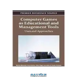 دانلود کتاب Computer Games as Educational and Management Tools: Uses and Approaches