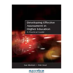 دانلود کتاب Developing Effective Assessment in Higher Education: a Practical Guide