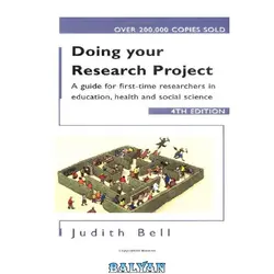 دانلود کتاب Doing Your Research Project: A Guide for First-Time Researchers in Education, Health and Social Science