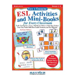 دانلود کتاب Easy &amp; Engaging ESL Activities and Mini-Books for Every Classroom: Terrific Teaching Tips, Games, Mini-Books &amp; More to Help New Students from Every Nation Build Basic English Vocabulary and Feel Welcome!