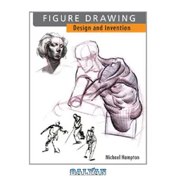 دانلود کتاب Figure Drawing: Design and Invention