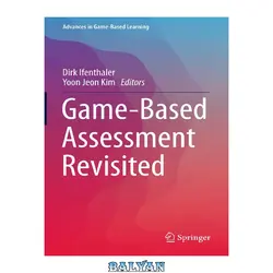 دانلود کتاب Game-Based Assessment Revisited