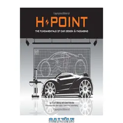 دانلود کتاب H-Point: The Fundamentals of Car Design &amp; Packaging