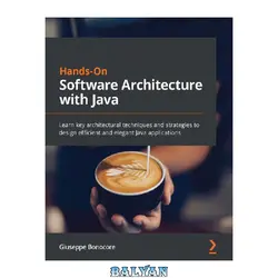 دانلود کتاب Hands-On Software Architecture with Java