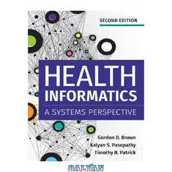 دانلود کتاب Health informatics : a systems perspective