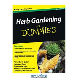 دانلود کتاب Herb Gardening For Dummies, 2nd Edition