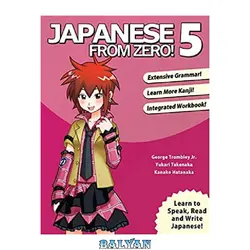 دانلود کتاب Japanese From Zero! 5: Continue Mastering the Japanese Language and Kanji