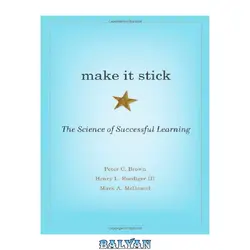 دانلود کتاب Make It Stick: The Science of Successful Learning