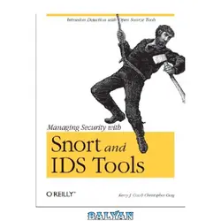 دانلود کتاب Managing Security With Snort and IDS Tools