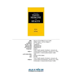 دانلود کتاب Manual of Travel Medicine and Health