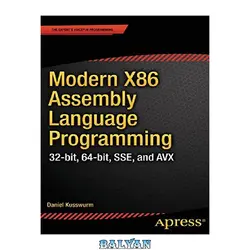 دانلود کتاب Modern X86 Assembly Language Programming: 32-bit, 64-bit, SSE, and AVX