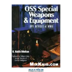 دانلود کتاب OSS Special Weapons &amp;amp; Equipment: Spy Devices of WWII