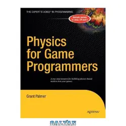 دانلود کتاب Physics for Game Programmers