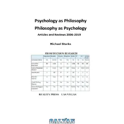 دانلود کتاب Psychology as Philosophy, Philosophy as Psychology - Articles and Reviews 2006-2019