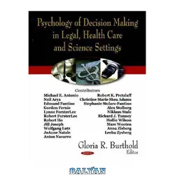 دانلود کتاب Psychology of Decision Making in Legal, Health Care and Science Settings