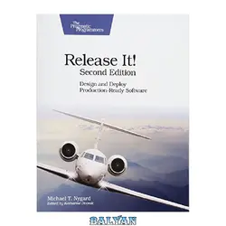 دانلود کتاب Release It!: Design and Deploy Production-Ready Software