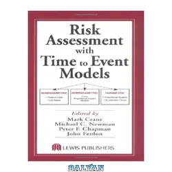 دانلود کتاب Risk Assessment with Time to Event Models (Environmental and Ecological Risk Assessment)