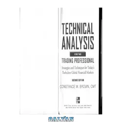 دانلود کتاب Technical Analysis for the Trading Professional, Strategies and Techniques for Today&#039;s Turbulent Global Financial Markets, Second Edition