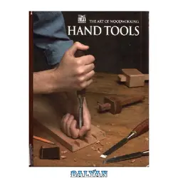 دانلود کتاب The Art of Woodworking Hand tools