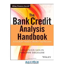 دانلود کتاب The Bank Credit Analysis Handbook: A Guide for Analysts, Bankers and Investors