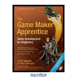 دانلود کتاب The Game Maker&#039;s Apprentice: Game Development for Beginners (Book &amp; CD)