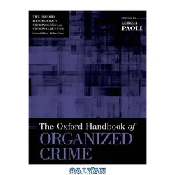 دانلود کتاب The Oxford Handbook of Organized Crime