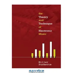 دانلود کتاب The theory and technique of electronic music