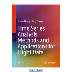 دانلود کتاب Time Series Analysis Methods and Applications for Flight Data