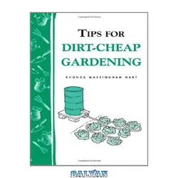 دانلود کتاب Tips for Dirt Cheap Gardening