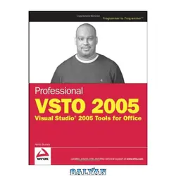 دانلود کتاب Professional VSTO 2005 Visual Studio 2005 Tools for Office