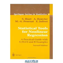 دانلود کتاب Statistical tools for nonlinear regression: a practical guide with S-PLUS and R examples