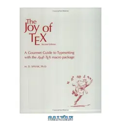 دانلود کتاب The joy of TEX: a gourmet guide to typesetting with the AMS-TEX macro package