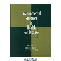 دانلود کتاب Environmental Stressors in Health and Disease