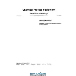 دانلود کتاب Chemical process equipment: selection and design