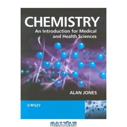 دانلود کتاب Chemistry. An introduction for medical and health sciences(0470092882)