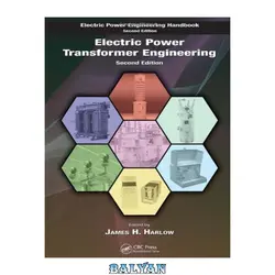 دانلود کتاب Electric Power Transformer Engineering - The Electric Power Engineering Hbk