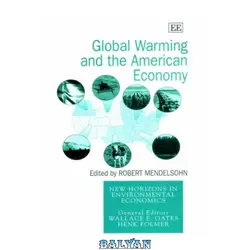 دانلود کتاب Global Warming and the American Economy: A Regional Assessment of Climate Change