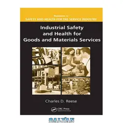 دانلود کتاب Industrial safety and health for goods and materials services