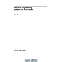 دانلود کتاب Process Engineering Equipment Handbook