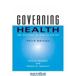 دانلود کتاب Governing Health: The Politics of Health Policy