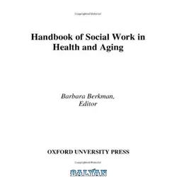 دانلود کتاب Handbook of Social Work in Health and Aging