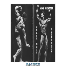 دانلود کتاب Heavy Duty Nutrition - Bodybuilding