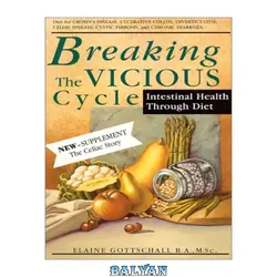 دانلود کتاب Breaking the Vicious Cycle: Intestinal Health Through Diet