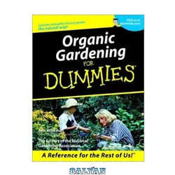 دانلود کتاب Organic Gardening for Dummies