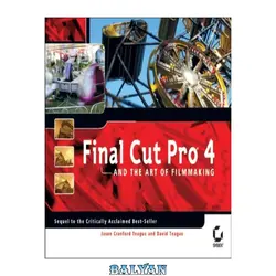 دانلود کتاب Final Cut Pro 4 and the Art of Filmmaking