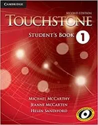 کتاب آموزشی تاچ استون ویرایش دوم Touchstone 1 به همراه کتاب کار و فایل صوتی