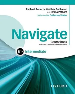 کتاب زبان نویگیت اینترمدیت Navigate Intermediate (B1+) Coursebook + W.B + CD