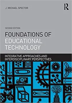 کتاب فاندیشنز آف اجوکیشنال تکنولوژی Foundations of Educational Technology 2nd