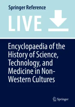 کتاب اینسایکلوپیدیا آف هیستوری آف ساینس تکنولوژی اند مدیسین این نان وسترن کالچرز Encyclopaedia of the History of Science, Techn